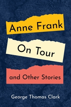 Paperback Anne Frank on Tour and Other Stories Book