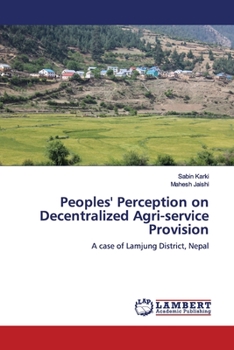 Paperback Peoples' Perception on Decentralized Agri-service Provision Book