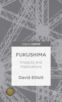 Hardcover Fukushima: Impacts and Implications Book