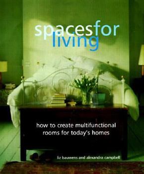 Paperback Spaces for Living: How to Create Multifunctional Rooms for Today's Homes Book