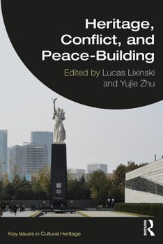 Paperback Heritage, Conflict, and Peace-Building Book