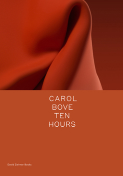 Carol Bove: Ten Hours