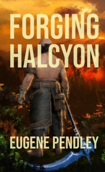 Paperback Forging Halcyon Book