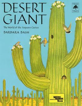 Desert Giant: The World of the Saguaro Cactus - Book  of the Tree Tales