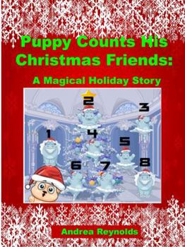 Paperback Puppy Counts His Christmas Friends: A Magical Holiday Story Book