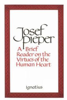 Paperback A Brief Reader on the Virtues of the Human Heart Book