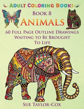 Paperback Animals: 60 Full Page Outline Drawings Waiting To Be Brought To Life Book