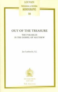 Paperback Out of the Treasure: The Parables in the Gospel of Matthew Book