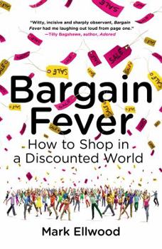 Paperback Bargain Fever: How to Shop in a Discounted World Book