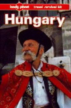 Lonely Planet Travel Survival Kit: Hungary - Book  of the Lonely Planet Travel Survival Kit