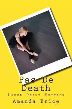 Paperback Pas De Death (Large Print Edition) [Large Print] Book