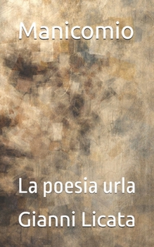Paperback Manicomio: La poesia urla [Italian] Book