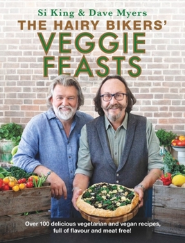 Hardcover The Hairy Bikers' Veggie Feasts Book