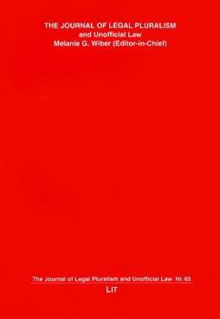 The Journal of Legal Pluralism and Unofficial Law 65/2012, 65