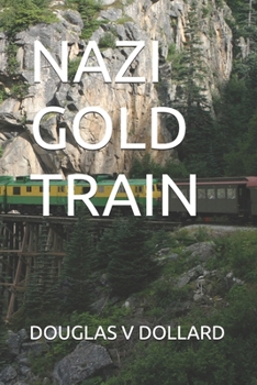 Paperback Nazi Gold Train Book