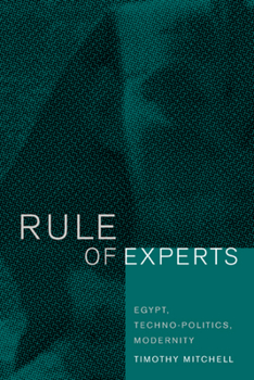 Paperback Rule of Experts: Egypt, Techno-Politics, Modernity Book