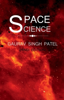 Paperback space science / &#2309;&#2306;&#2340;&#2352;&#2367;&#2325;&#2381;&#2359; &#2357;&#2367;&#2332;&#2381;&#2334;&#2366;&#2344; [Hindi] Book