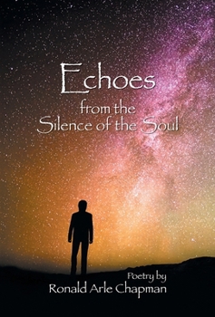 Echoes from the Silence of the Soul