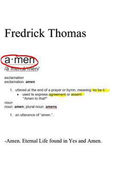 Paperback -Amen.: Eternal Life Found in Yes and Amen. Book