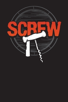 Corkscrew: Wine Tasting and Review Journal