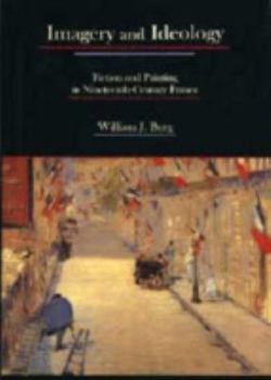 Hardcover Imagery and Ideology: Fiction and Painting in Nineteenth-Century France Book