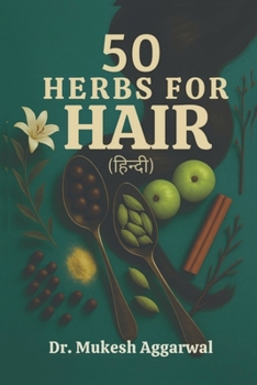 Paperback 50 Herbs for Hair: आयुर्वेद के रहस्य [Hindi] Book