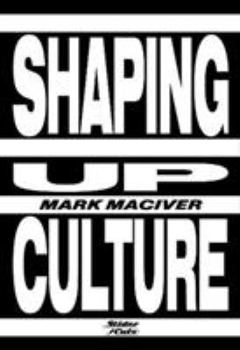 Paperback Shaping Up Culture Book