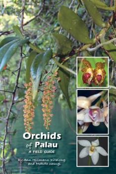 Paperback Orchids of Palau: A Field Guide Book