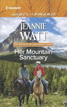 Her Mountain Sanctuary - Book #6 of the Brodys of Lightning Creek
