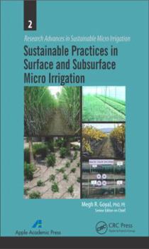 Hardcover Sustainable Practices in Surface and Subsurface Micro Irrigation Book