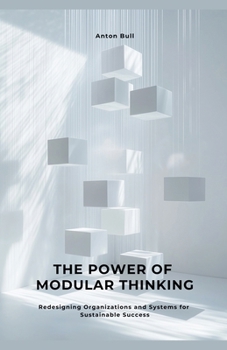 Paperback The Power of Modular Thinking Book
