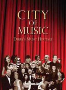 Hardcover City of Music: Derry's Music Heritage Book