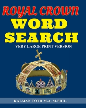 Paperback Royal Crown Word Search: Very Large Print Version Book