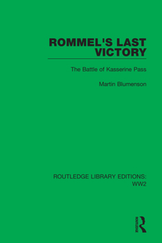 Paperback Rommel's Last Victory: The Battle of Kasserine Pass Book