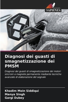 Paperback Diagnosi dei guasti di smagnetizzazione dei PMSM [Italian] Book