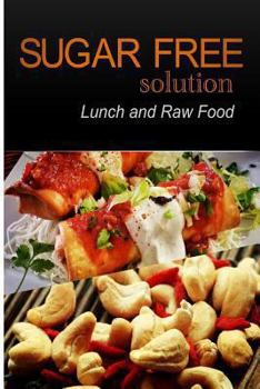Paperback Sugar-Free Solution - Lunch and Raw food Book
