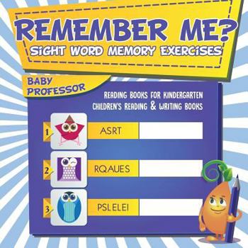 Paperback Remember Me? Sight Word Memory Exercises - Reading Books for Kindergarten Children's Reading & Writing Books Book