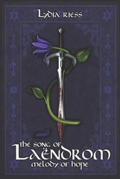 Paperback The Song of Laendrom - Melody of Hope: Book 2 Book