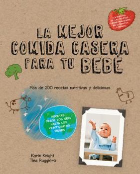 Hardcover La Mejor Comida Casera Para Tu Beb? [Spanish] Book