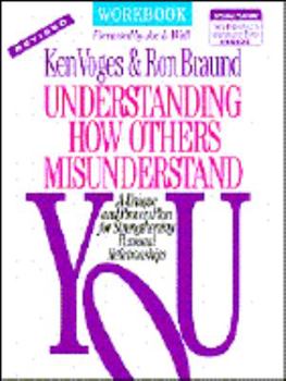 Paperback Understanding How Others Misunderstand You: Workbook Book