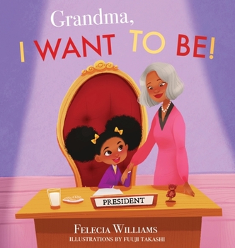 Hardcover Grandma, I Want To Be Book