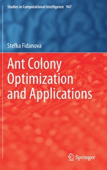 Hardcover Ant Colony Optimization and Applications Book