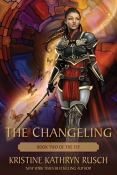 Paperback The Changeling: Book Two of The Fey Book