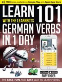 Paperback Learn 101 German Verbs in 1 Day Learnbot [German] Book