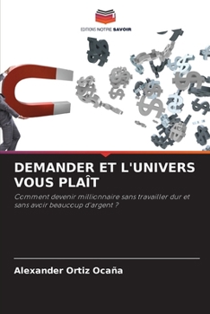 Demander Et l'Univers Vous Pla�t