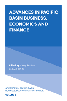 Hardcover Advances in Pacific Basin Business, Economics and Finance Book