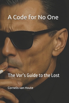 Paperback A Code for No One: The Vor's Guide to the Lost Book