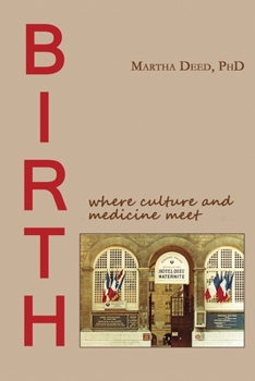 Paperback Birth: where culture and medicine meet Book