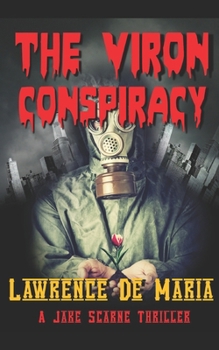 Paperback The Viron Conspiracy: A Jake Scarne Action Thriller Book