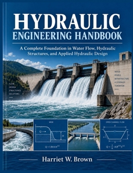 Paperback Hydraulic Engineering Handbook Book